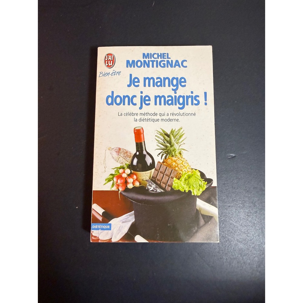 Michel Montignac Je Mange Donc Je Maigris French Diet Nutrition Book Jai Lu